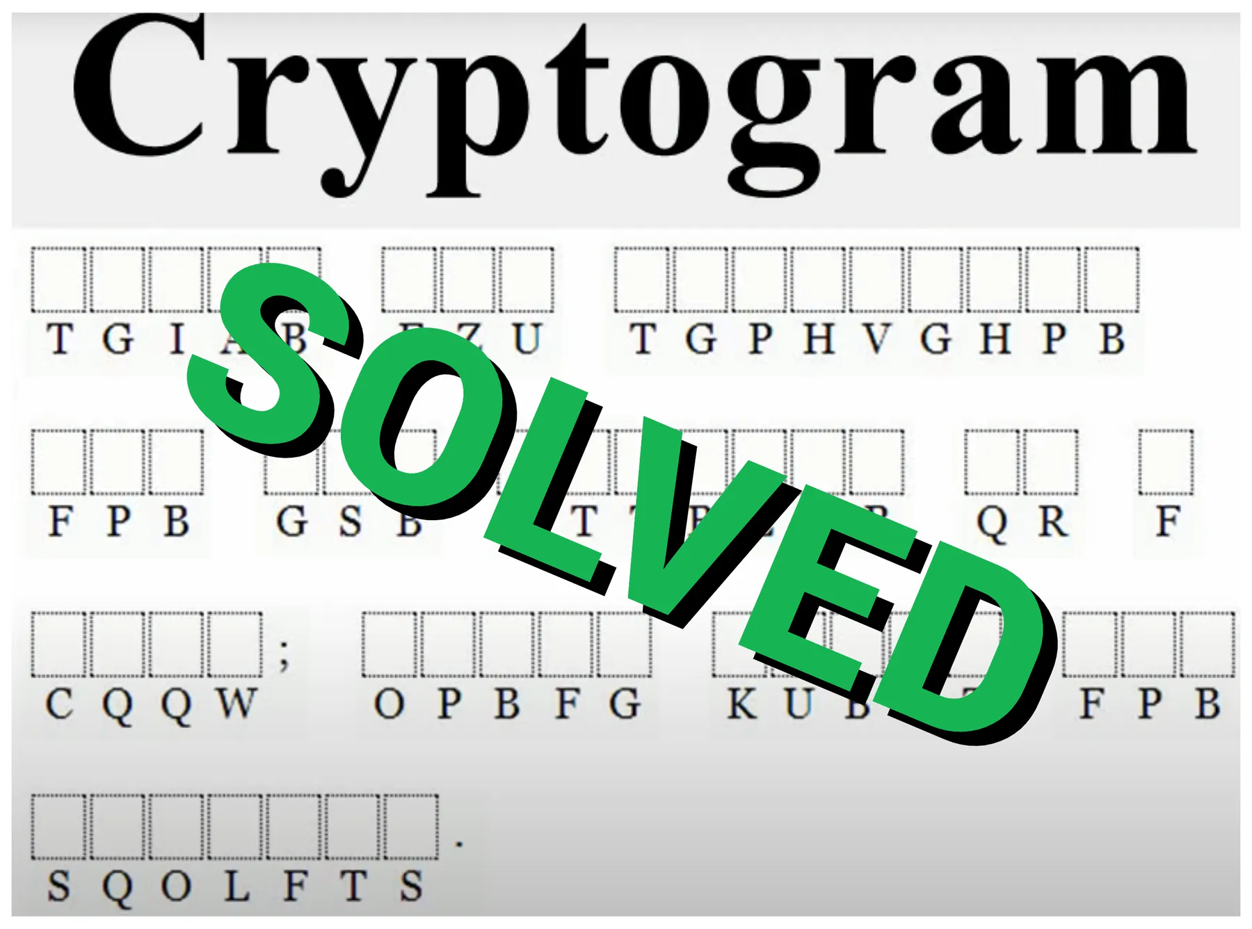 Cryptogram puzzle with empty letter boxes beneath the title and a large green SOLVED stamp
